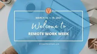 Remote Work Week 2021 | Virtual Vocations