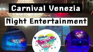 Carnival Venezia | Night Entertainment