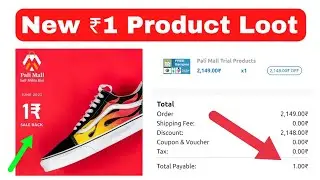 1₹ Product Loot Today | Rs1 Shopping Offer, PaliMall ₹1 Sale