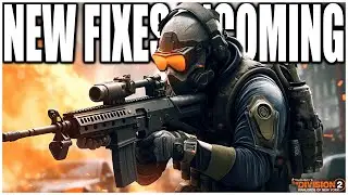 New Game Bug Fixes coming to the Division 2 TU18.2! Companion, Determined, Descent, Crashes & More!