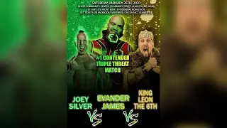 &ldquo;Sweet Cheeks&rdquo; Joey Silver vs. Evander James vs. King Leon - Mat & Muscle Pro Wrestling - 1/25/2020