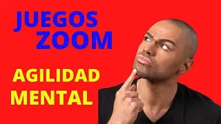 JUEGOS PARA VIDEOLLAMADA ZOOM , TEMA : AGILIDAD MENTAL Y VERBAL