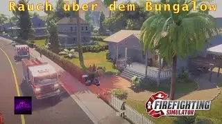 Firefighting Simulator: Rauch &uuml;ber dem Bungalow - Kampf gegen die Flammen!  Gameplay