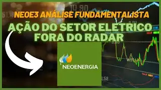 #201 NEOE3 AN&Aacute;LISE FUNDAMNETALISTA NEO ENERGIA