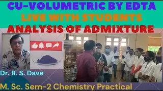 Cu-Volumetric By EDTA:: Live With Students: Analysis of Admixture: B. Sc. Chemistry Practical
