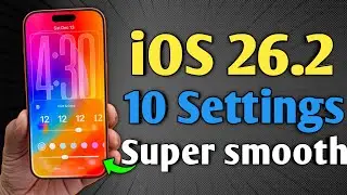 iOS 26.2 - Settings to Improve