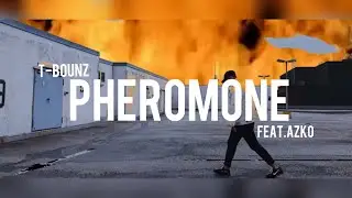 T-Bounz X Azko - ❌ PHEROMONE ❌ [ Official Video ]