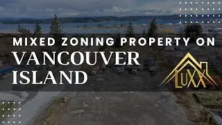 Investment Property on Vancouver Island - Mixed Zoning