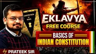 BASICS OF INDIAN CONSTITUTION | EKLAVYA FREE PROGRAM | The Study IAS