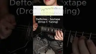 Deftones - Sextape (#guitar #tabs + #tutorial) #deftones #shoegaze
