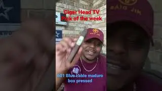 CIGAR HEAD TV PICK OF THE WEEK!!!