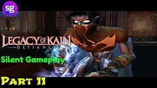 Legacy of Kain: Defiance  Silent Gameplay Part 11