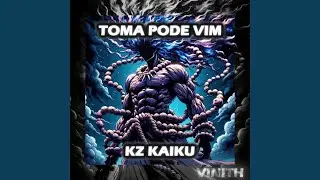 Toma Pode Vim