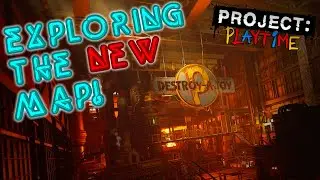 DESTROY-A-TOY Map Walkthrough - IT'S HUGE! | PROJECT: Playtime