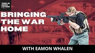 BRINGING THE WAR HOME ft. EAMON WHALEN