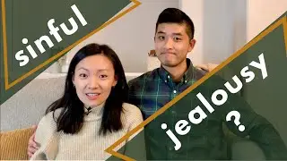 How Can I Tell if My Jealousy is Sinful? | Christian Marriage Advice