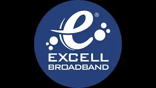 Excell Broadband - Now Experience Reliable Broadband with Latest Technology & Super fast Speeds