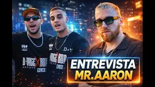 ENTREVISTA MR AARON + BAZOOKA Y BATALLAS DE CALLE