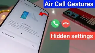 Air Gesture Call 🙌 Hidden Call Settings 😱 OnePlus Phone 📱 OnePlus Nord 5 Air call gesture features 