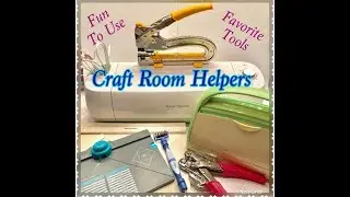 Craft Room Helpers -- Scan N Cut! CLOSED