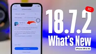 iOS 18.7.2 RC What&rsquo;s New - iPhone XR & XS iOS 18.7.2 RC - Should You Update