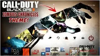 INSTALL BRAND NEW 'LIMITED EDITION' ZOMBIES CHRONICLES THEME FREE ON PS4! | BO3 ZOMBIES CHRONCICLES
