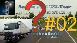 Sascha auf LKW-Tour - FAQ02 (Vom Eco-Modus PPC im Mercedes 