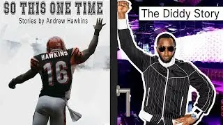So This One Time by Andrew Hawkins - Diddy Super Bowl Story