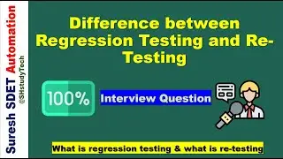 Difference between Regression Testing and Re-Testing
