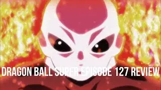 DRAGON BALL SUPER EPISODE 127 REVIEW