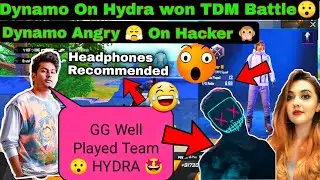 😯Dynamo Reactions 🔥 On HYDRA TDM Won | Dynamo 😂Full Toxic On Hackers Must Wear Headphones🎧 😂