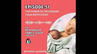 The Power Of Processing Your Birth Story With Jaely Turner