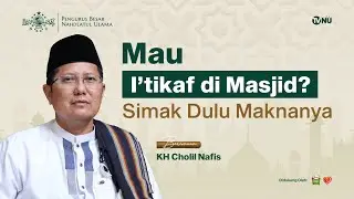 I'tikaf Sejatinya Membersihkan Hati