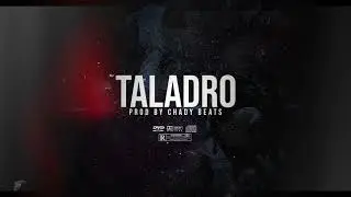 Taladro Instrumental ((Drill 2021)) PROD. BY CHADY BEATS