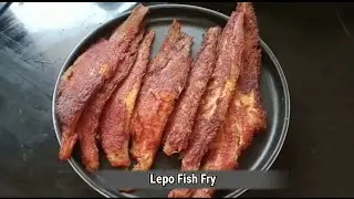 Lepo Fish Fry Recipe | लैप मच्छी फ्राई