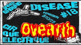 OVEARTH (Fr) Live Paris @ Le Cirque Electrique 03 10 2025  (Underground Disease # 18)