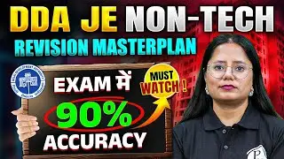 DDA JE Non -Tech MASTERPLAN 😱 | DDA JE 2025 Non Tech Master Plan | DDA JE Last 10 Days Strategy