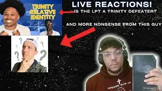 Crushing the Trinity &ldquo;Problem&rdquo; & Calling Out Metaphysics Mike | Reaction