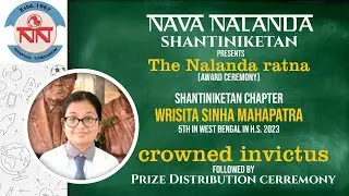 The Nalanda Ratna | Prize Distribution Ceremony | Santiniketan | Nava Nalanda