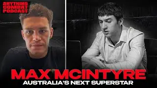 Max McIntyre: Australia&rsquo;s Next Boxing Superstar? | Anything Combat Show
