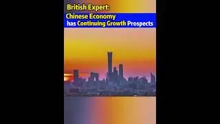 #Chinese #Economy has Continuing Growth Prospects: #British Expert #china #europe #technology