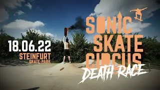 SONIC SKATE CIRCUS - Death Race
