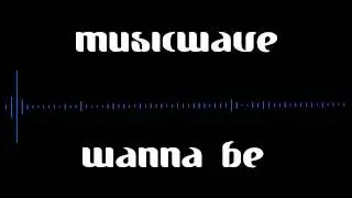 MusicWave Wanna Be