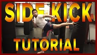 All About Side Kicks | A Tutorial For Karate, MMA, and Kickboxing