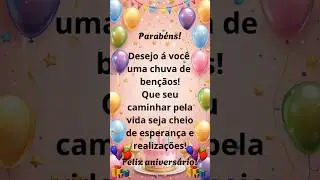 16 De Fevereiro 🎀 Uma Mensagem de Anivers&aacute;rio Linda e Emocionante! Para algu&eacute;m muito especial!