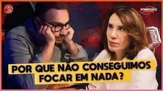 TDAH: Como Reconhecer os Sintomas Precoce? - PodPeople Inverso com Dra. Ana Beatriz