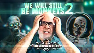 In Space, Sandy Can't Hear You Scream (Ft. Larry Correia & The Arkham Files) PART 2/3