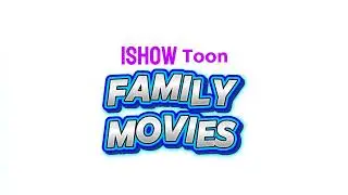 IShowToon Family Movies intro