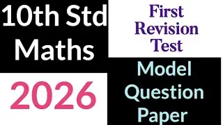 10th Std - Maths | First Revision Test - Model Question Paper | 2026