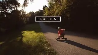 ʭ SEASONS ʭ  longboarding film